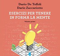 Esercizi per tenere in forma la mente – vol. 1