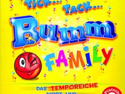 Tick… Tack… Bumm Family